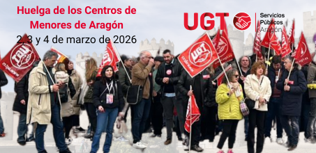 UGT SP Aragón exige soluciones urgentes en la segunda jornada de huelga en los centros de menores