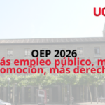 UGT logra una OEP 2026 más justa, con más plazas y más Promoción Interna